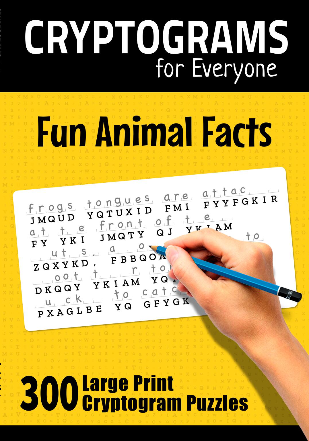 Cryptograms for Everyone: Fun Animal Facts